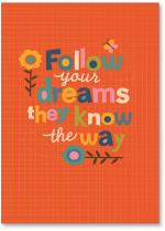 follow your dreams orange