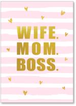 Wife. Mom. Boss. stripes and hearts