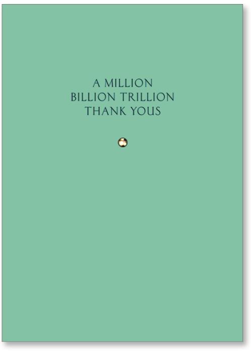 A Million Billion Trillion Thank Yous On Seafoam