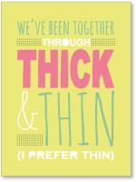 Thick and thin