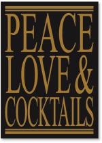 Peace Love and Cocktails